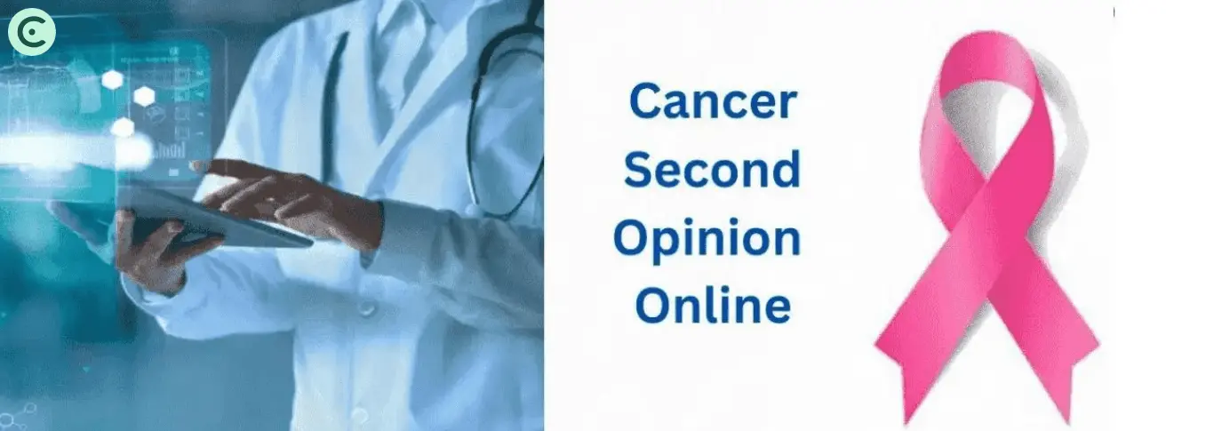 How Online Second Opinion for Cancer Can Benefit Patients