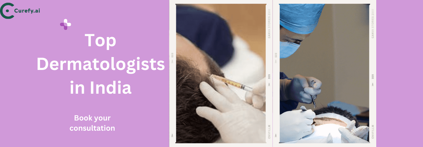 Best Dermatologists for Hair Loss in India